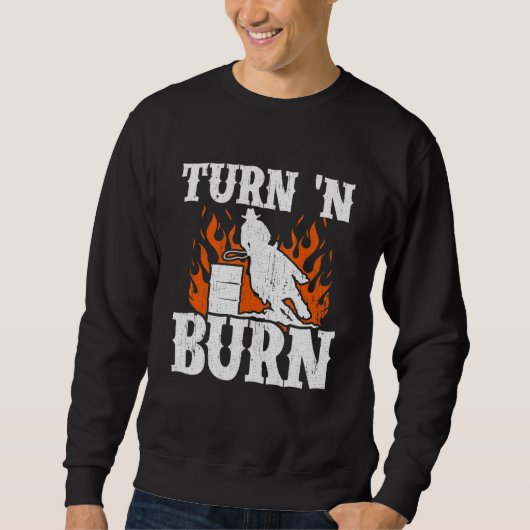 Sweatshirt Tournez Et Brûler Barrel Racer Cool Horse Ride Rac (Devant)