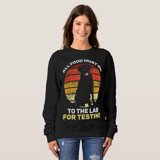 Sweatshirt Tous Les Aliments Doivent Aller Au Laboratoire Pou (Devant entier)
