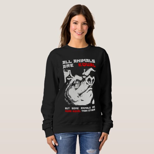 Sweatshirt Tous les animaux sont égaux 1 (Devant entier)