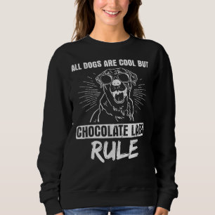 Sweatshirt Tous les chiens Cool, mais les laboratoires de cho