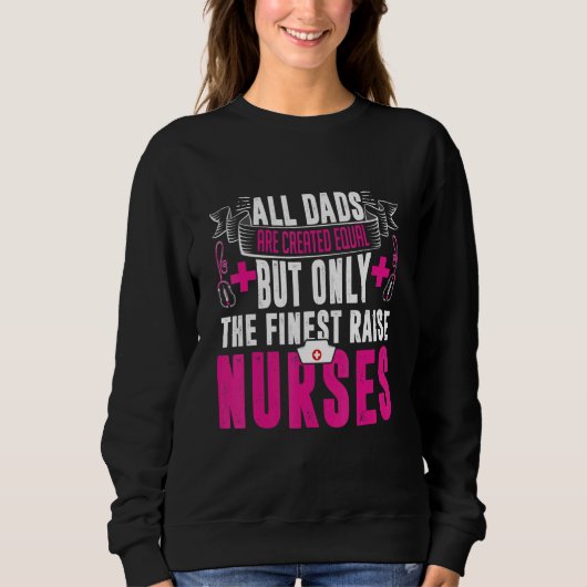Sweatshirt Tous les Dads Are Created Equal But Only The Fines (Devant)