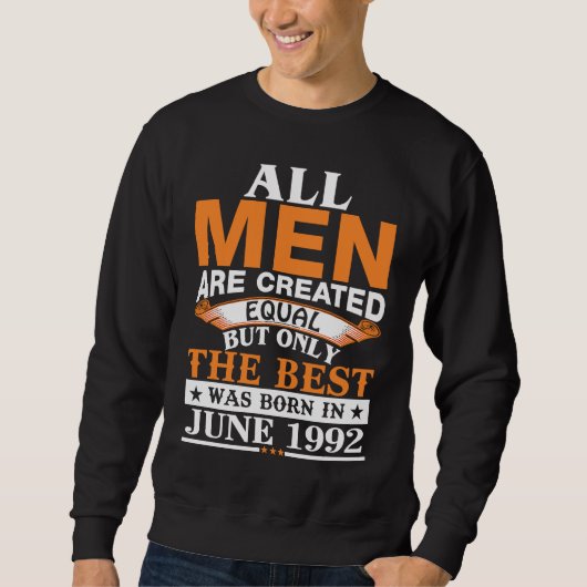 Sweatshirt Tous les hommes créés égaux le meilleur est né en (Devant)