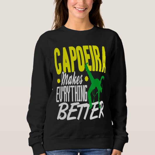Sweatshirt Tout Capoeira Mieux (Devant)