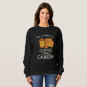 Sweatshirt Tout Ce Dont J'Avais Besoin, C'Est Du Café Et Ma P (Devant entier)