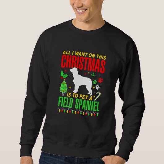 Sweatshirt Tout Ce Que Je Veux Pour Ce Noël, C'Est Pet Un Spa (Devant)