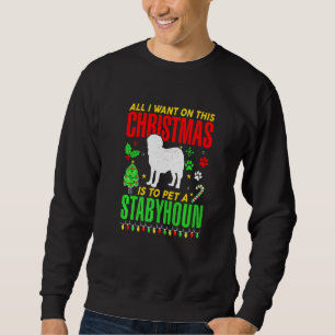 Sweatshirt Tout Ce Que Je Veux Pour Ce Noël, C'Est Pet Un Sta