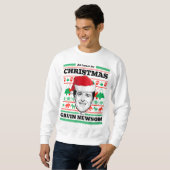 Sweatshirt Tout ce que je veux pour Noël est Gavin Newsom (Devant entier)