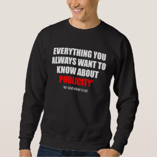 Sweatshirt Tout ce que vous avez toujours voulu savoir sur la