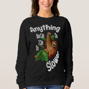 Sweatshirt Tout Ce Que Vous Pouvez Faire Je Peux Faire Plus L