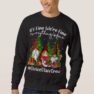 Sweatshirt Tout Est Beau Personnel De Bureau Équipe Cute Chri