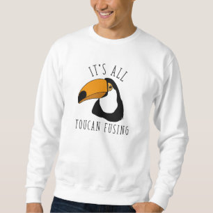 Sweatshirt Tout est Toucan Fusing