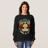 Sweatshirt Tout ira bien. (Devant entier)