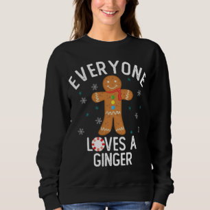 Sweatshirt Tout le monde aime un gingembre amusant Pun mignon