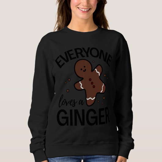 Sweatshirt Tout Le Monde Aime Un Gingembre Drôle Mignonne Gin (Devant)