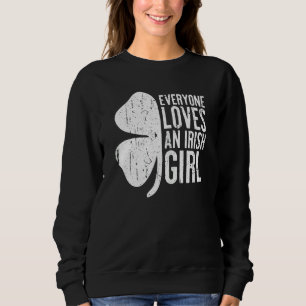 Sweatshirt Tout le monde aime une fille irlandaise St Patrick