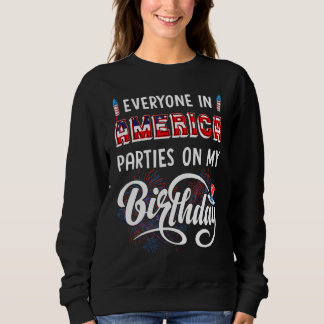 Sweatshirt Tout Le Monde En Amérique Fête À Mon Anniversaire