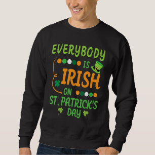 Sweatshirt Tout le monde est irlandais à la Saint Patrick hom