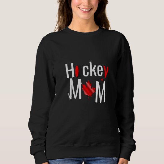 Sweatshirt Toute la maman canadienne de hockey (Devant)
