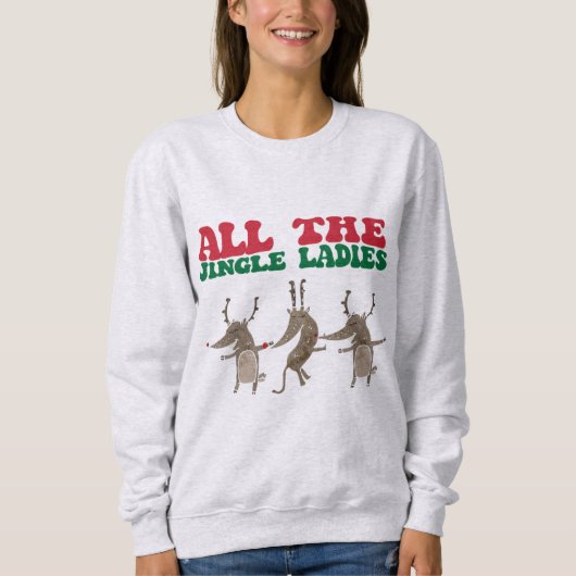 Sweatshirt Toutes les Dames Jingle Reindeer Drôle Noël (Devant)