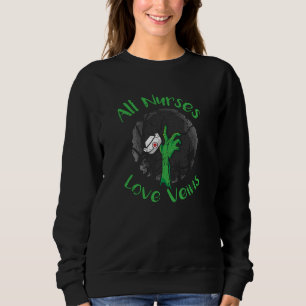 Sweatshirt Toutes les infirmières Love Veines Halloween Éff