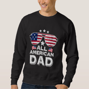 Sweatshirt Toutes les Lunettes de soleil papa américain Fête 
