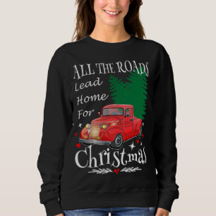 Sweatshirt Toutes Les Routes Mènent À La Maison Pour Noël Cam