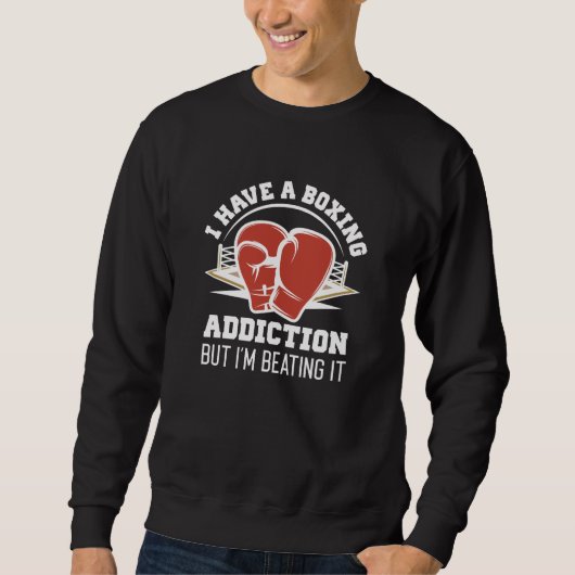 Sweatshirt Toxicomanie à la boxe (Devant)