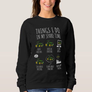 Sweatshirt Tracteurs Choses que je fais pendant mon temps lib