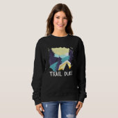 Sweatshirt Trail Dude Randonnée Mountain Hiker Mount Outdoor  (Devant entier)