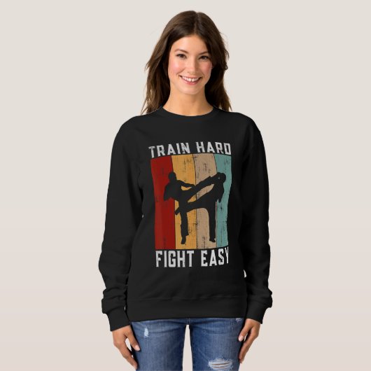 Sweatshirt Train Hard Fight Easy Kickboxing (Devant entier)