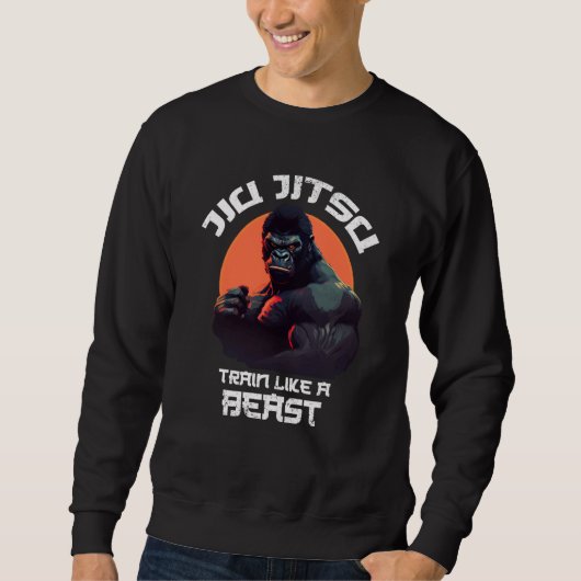 Sweatshirt Train like a Beast Jiu Jitsu BJJ Grappling MMA Gor (Devant)
