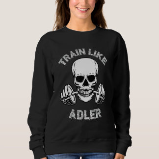 Sweatshirt Train Like Adler Wod Games Workout Fitness Barbell