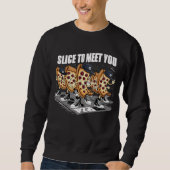 Sweatshirt Trancher Pour Vous Rencontrer Pizza Drôle (Devant)