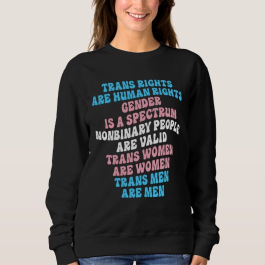 Sweatshirt Trans Rights Are Human Rights Gender Is A Spectrum (Devant)