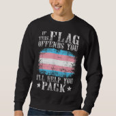 Sweatshirt Transgenre Si Ce Drapeau Vous Offense Transarc-en- (Devant)