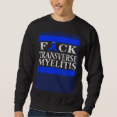 Sweatshirt Transverse Myelitis Warrior (Devant)
