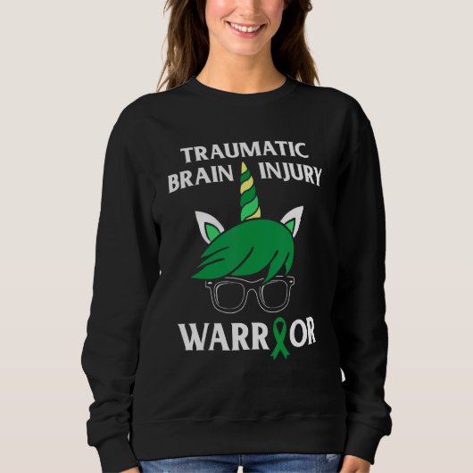 Sweatshirt Traumatic Brain Injury Survivor Unicorn TBI Warrio (Devant)