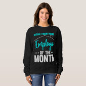 Sweatshirt Travail De L'Employé À Domicile Du Mois 2 (Devant entier)
