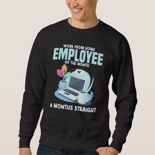 Sweatshirt Travail De L'Employé À Domicile Du Mois À Domicile (Devant)