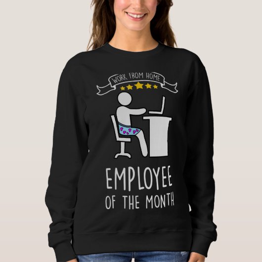 Sweatshirt Travail De L'Employé À Domicile Du Mois Bureau À D (Devant)