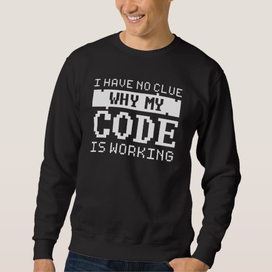 Sweatshirt Travail du code (Devant)