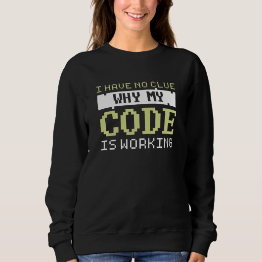 Sweatshirt Travail du code (Devant)