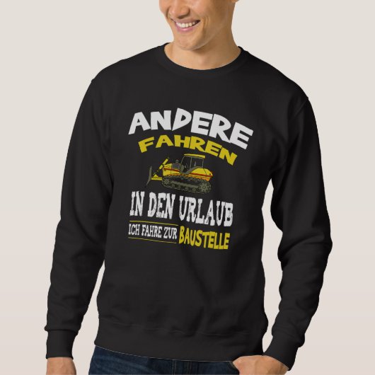 Sweatshirt Travailleur de construction Dit Site de constructi (Devant)