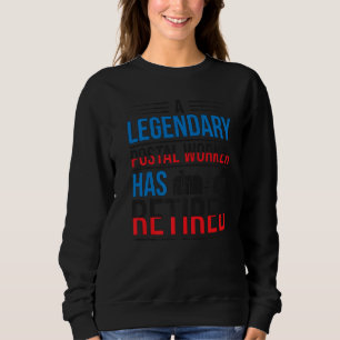 Sweatshirt Travailleur postal légendaire a pris sa retraite F