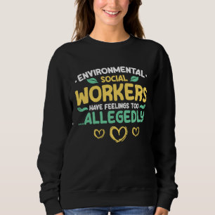Sweatshirt Travailleur social de l'environnement Educateur so