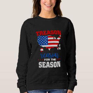 Sweatshirt Treason Is