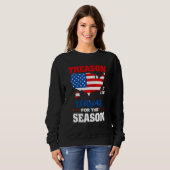 Sweatshirt Treason Is (Devant entier)