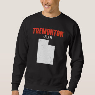 Sweatshirt Tremonton Utah États-Unis État Amérique Voyage Uta