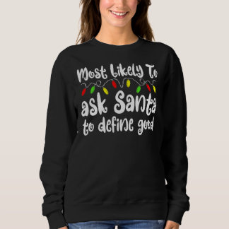 Sweatshirt Très Probable À Noël Définir Bonne Famille Christ