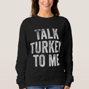 Sweatshirt Très Probable À Noël Parler Turquie À Moi Rétro